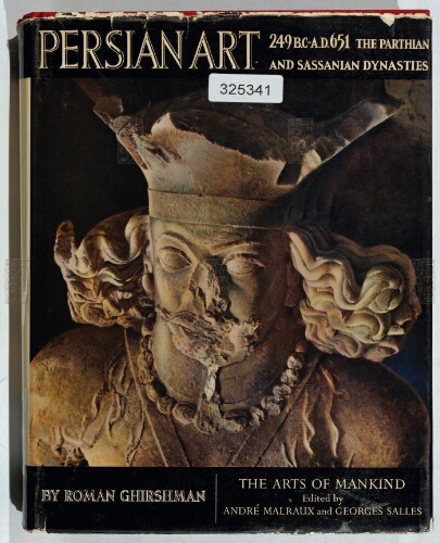 Persian art, the Parthian and Sassanian dynasties 249 B.C.-A.D. 651 公元前249年-公元前651年-波斯艺术和萨珊王朝的波斯艺术
